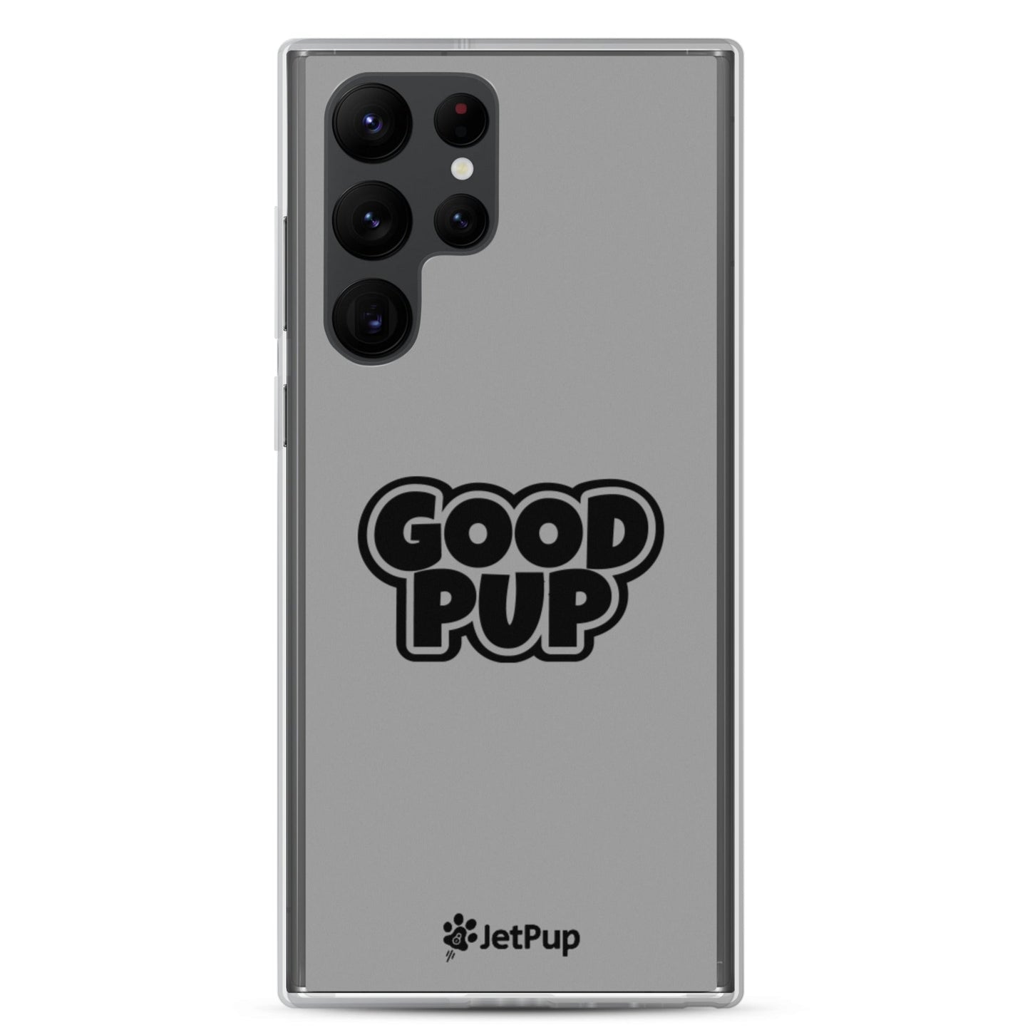 Good Pup Samsung Case - Grey - JetPup