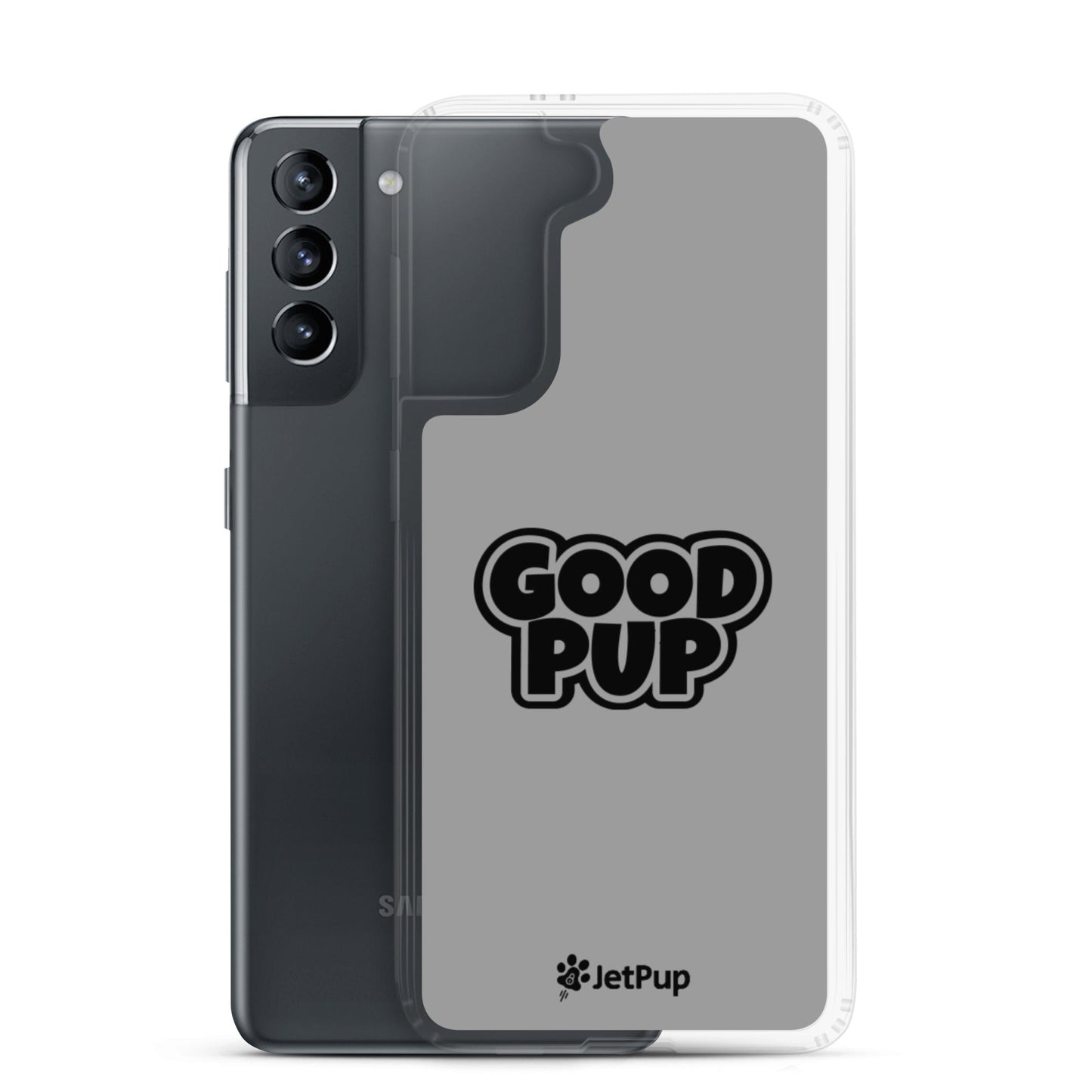 Good Pup Samsung Case - Grey - JetPup