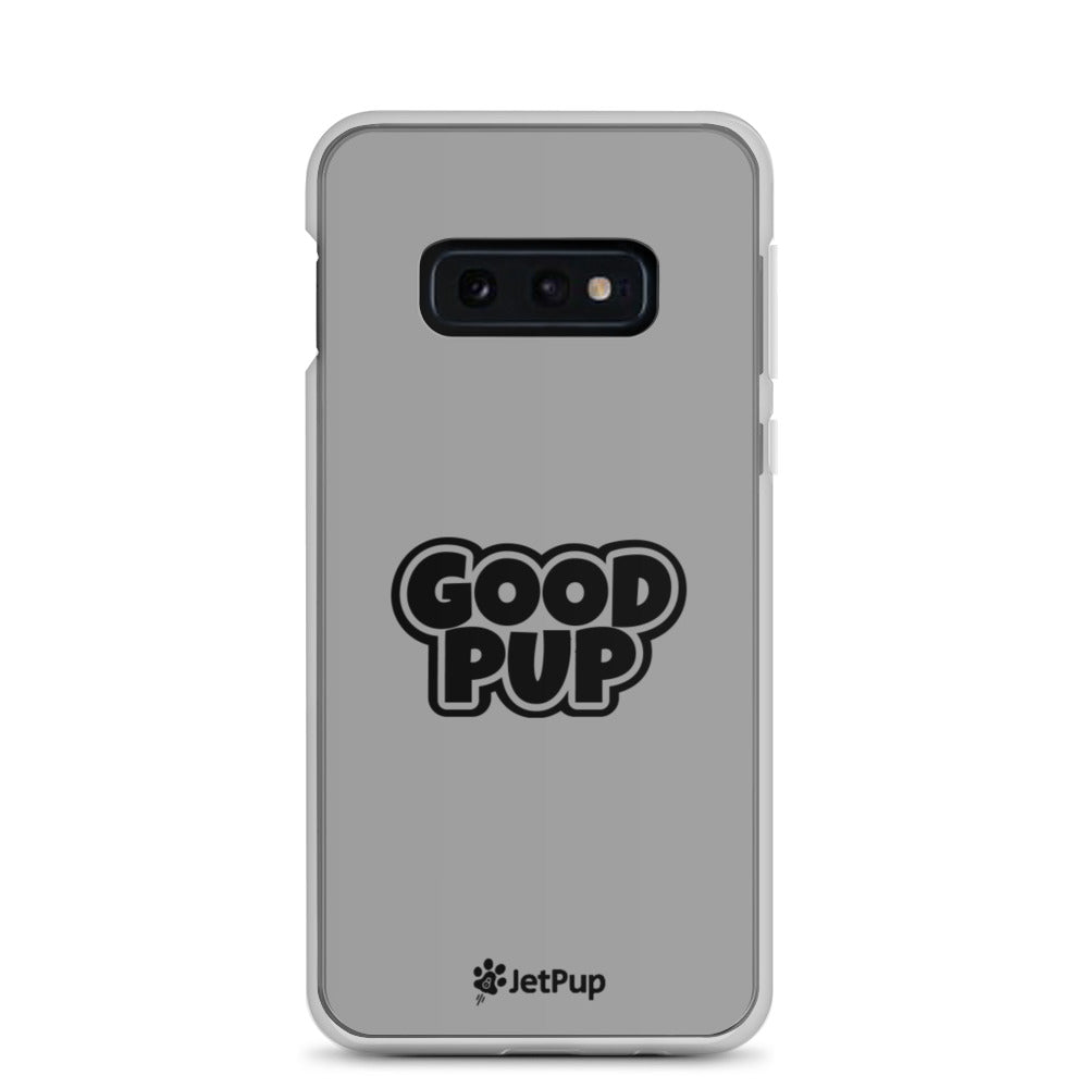 Good Pup Samsung Case - Grey - JetPup