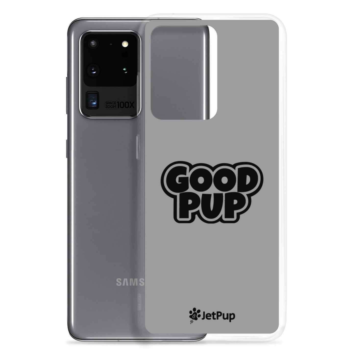 Good Pup Samsung Case - Grey - JetPup