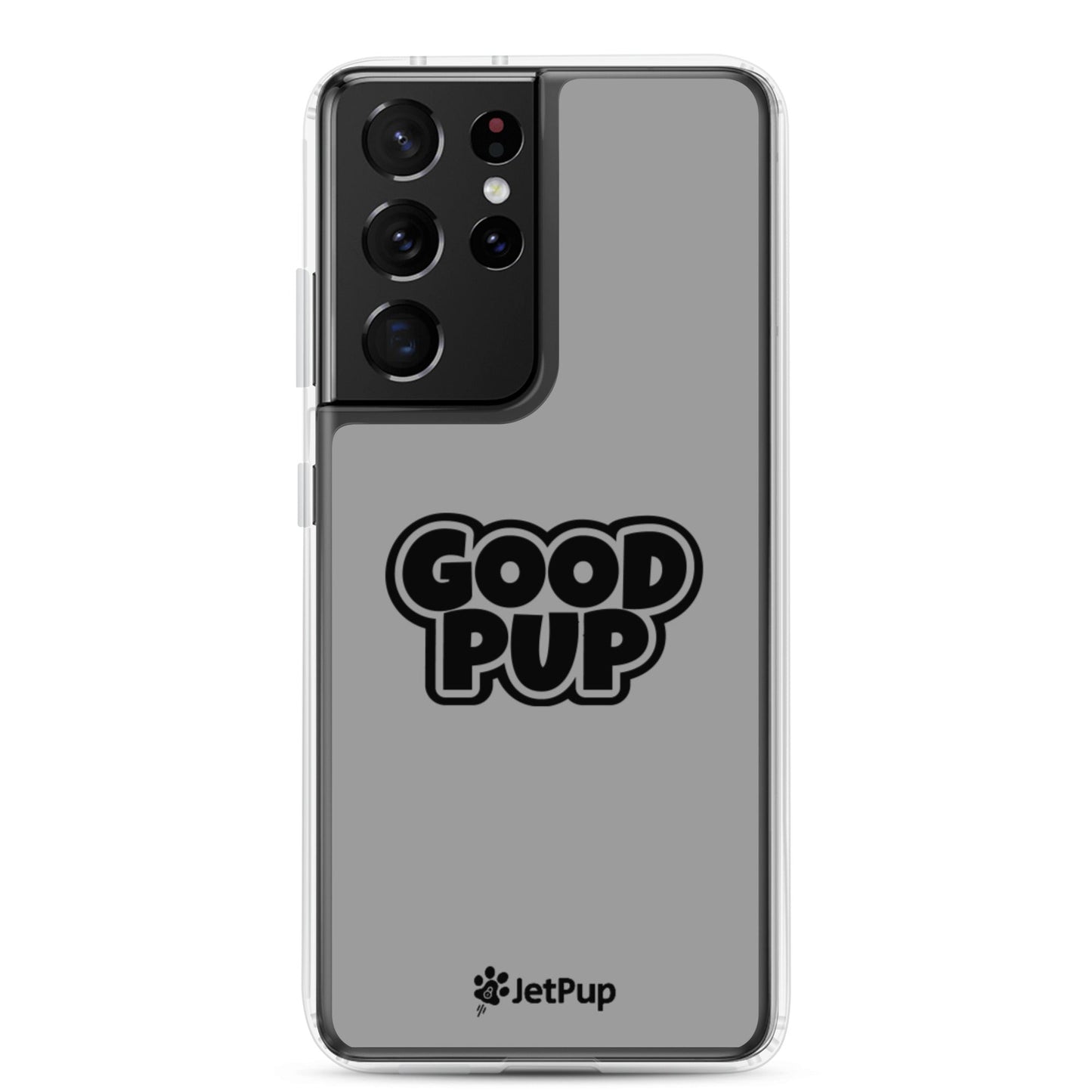 Good Pup Samsung Case - Grey - JetPup