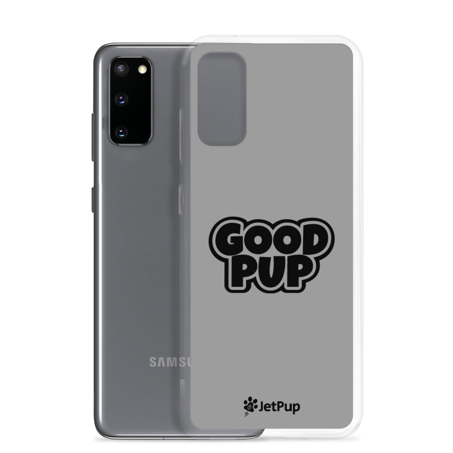 Good Pup Samsung Case - Grey - JetPup