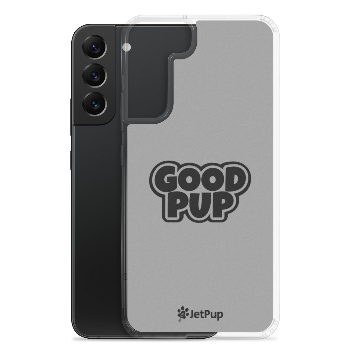 Good Pup Samsung Case - Grey - JetPup