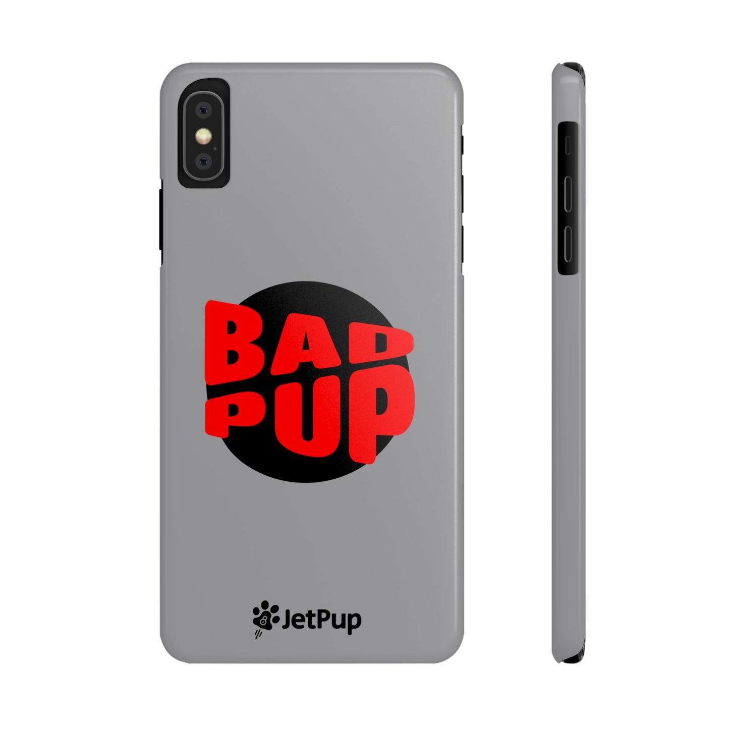 Bad Pup Slim iPhone Cases - Grey