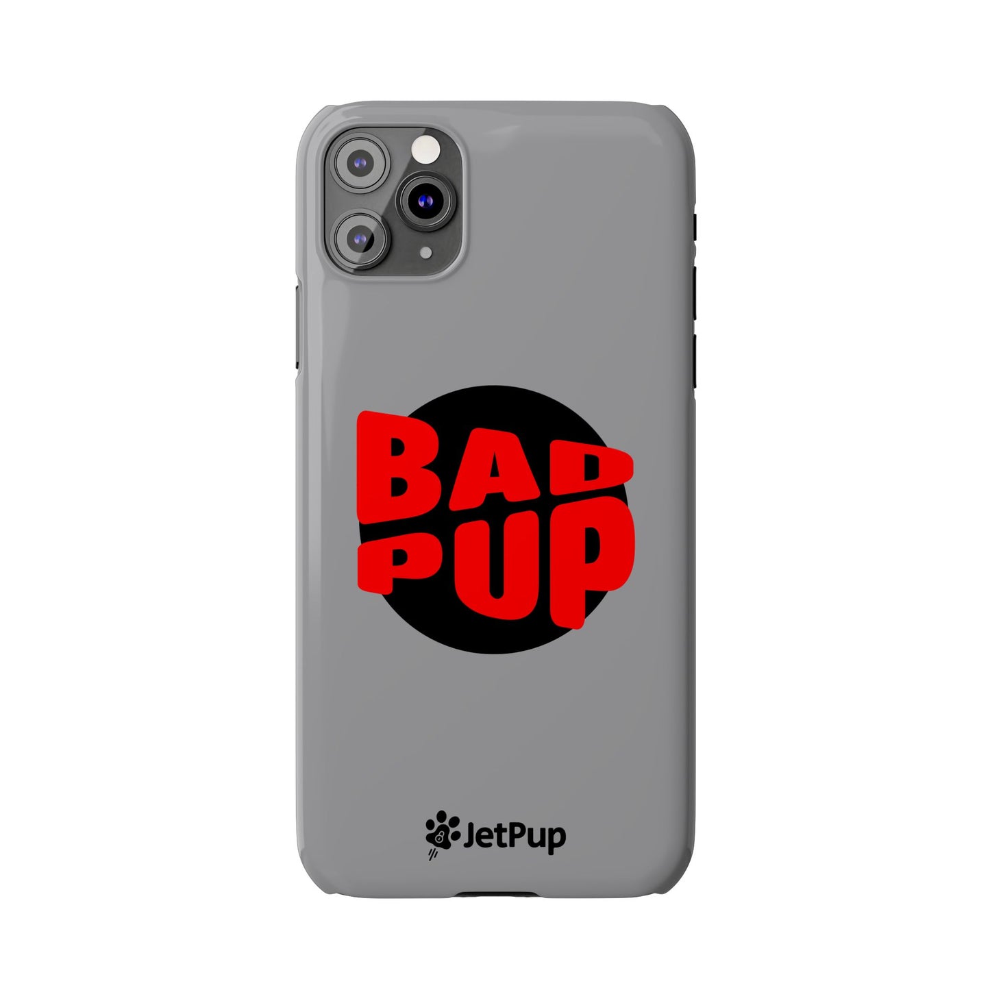 Bad Pup Slim iPhone Cases - Grey