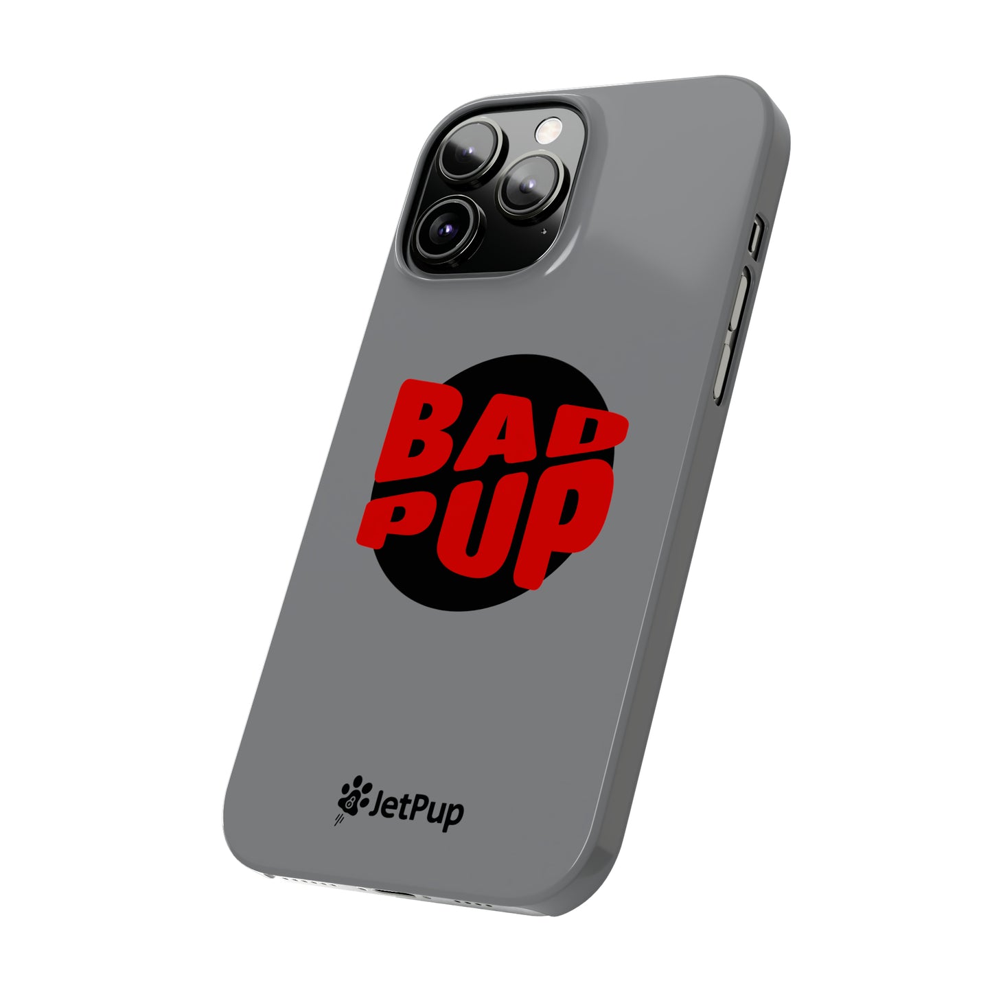 Bad Pup Slim iPhone Cases - Grey