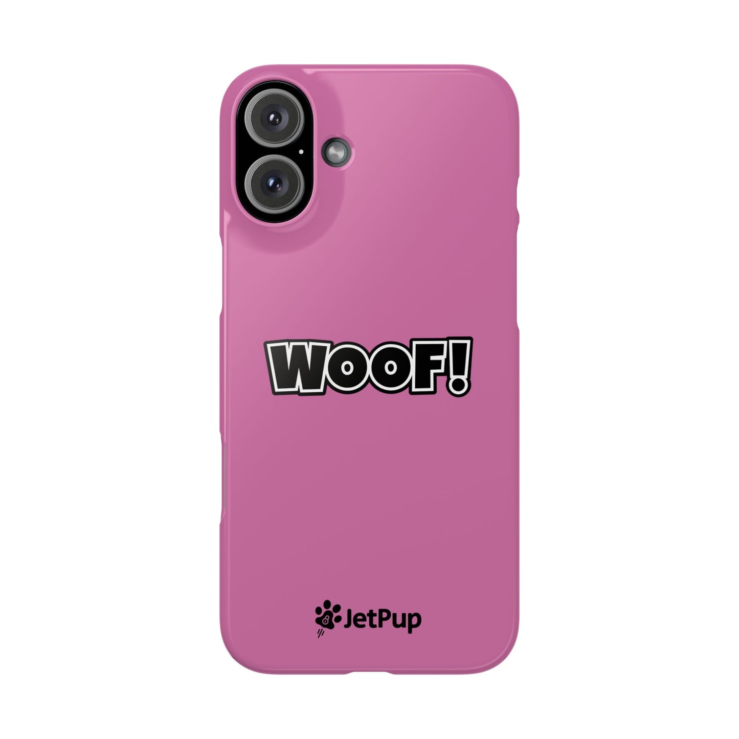 Woof Slim iPhone Cases -  Pink