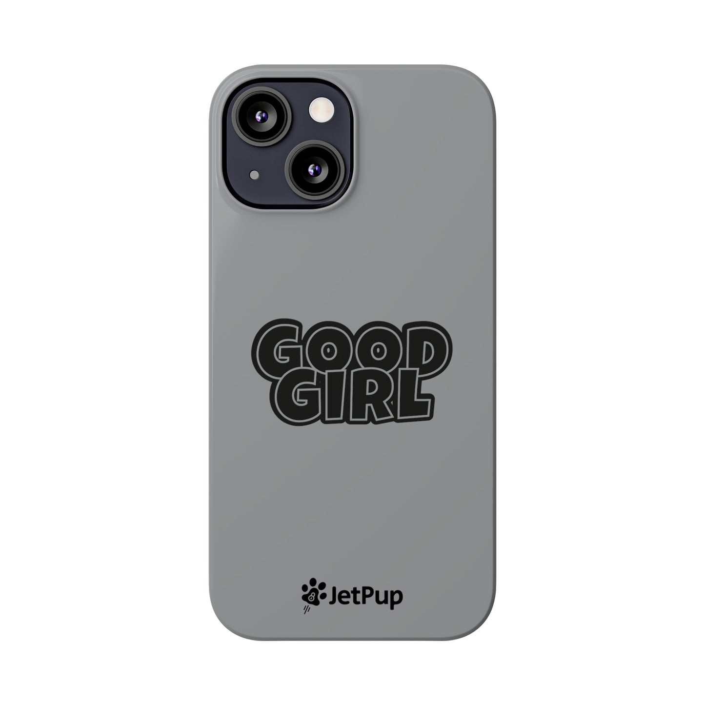 Good Girl Slim iPhone Cases - Grey
