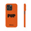 Pup Slim iPhone Cases - Orange