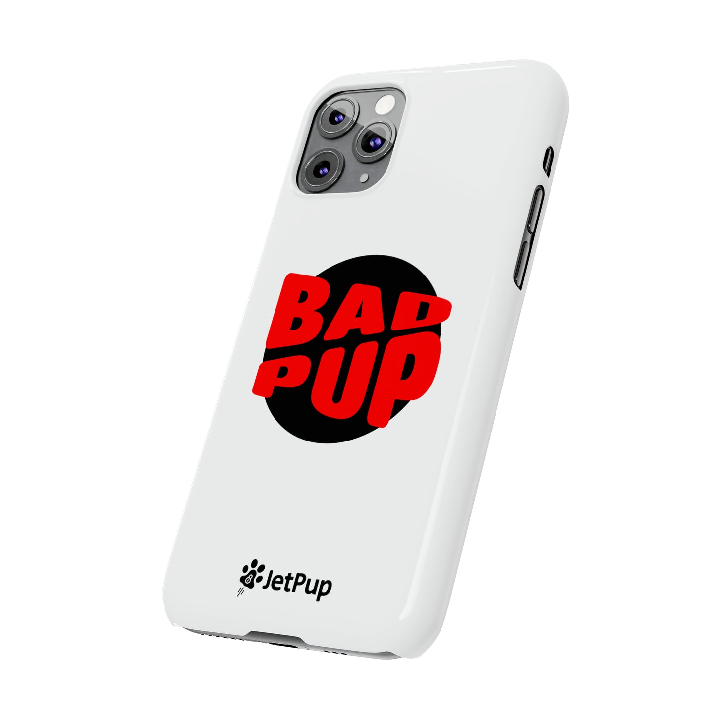 Bad Pup Slim iPhone Cases - White