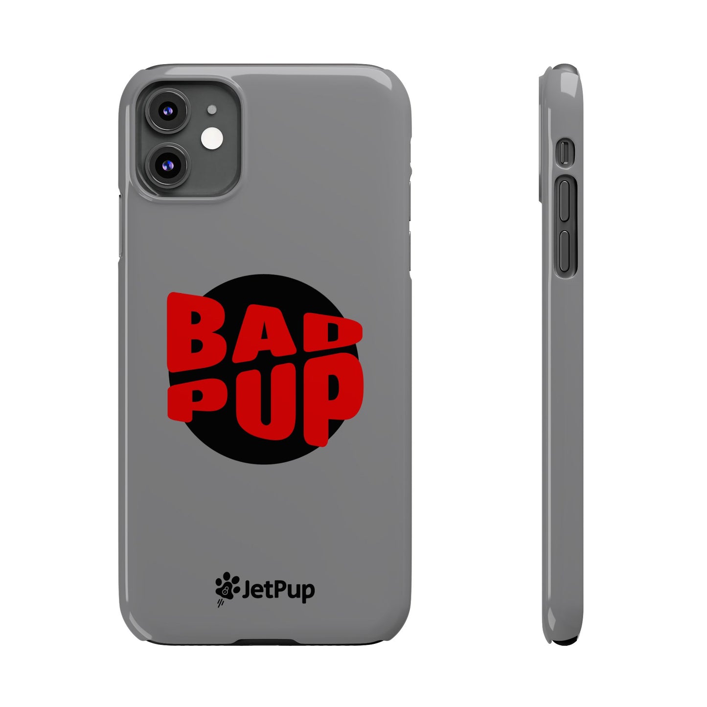 Bad Pup Slim iPhone Cases - Grey