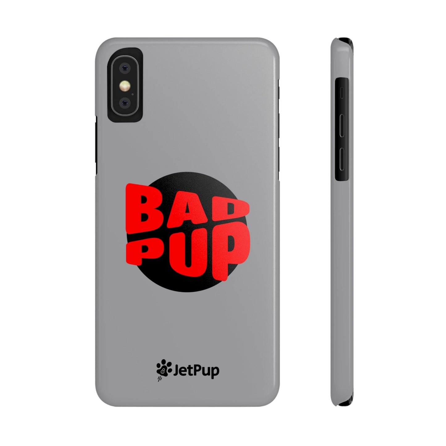 Bad Pup Slim iPhone Cases - Grey