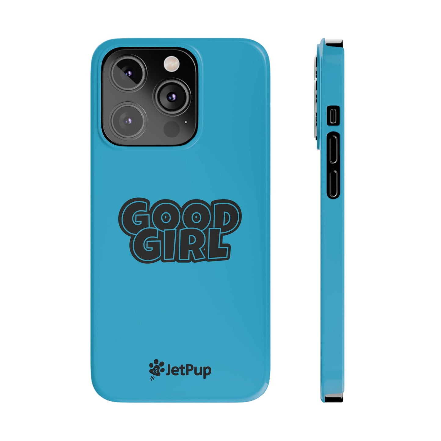 Good Girl Slim iPhone Cases - Turquoise