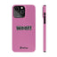 Woof Slim iPhone Cases -  Pink