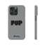 Pup Slim iPhone Cases - Grey