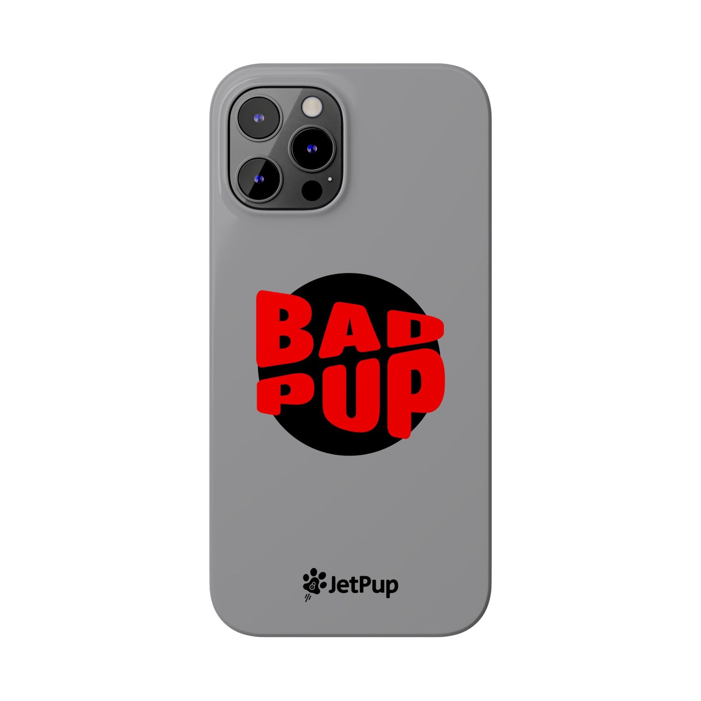 Bad Pup Slim iPhone Cases - Grey