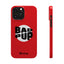 Bad Pup Slim iPhone Cases - Red