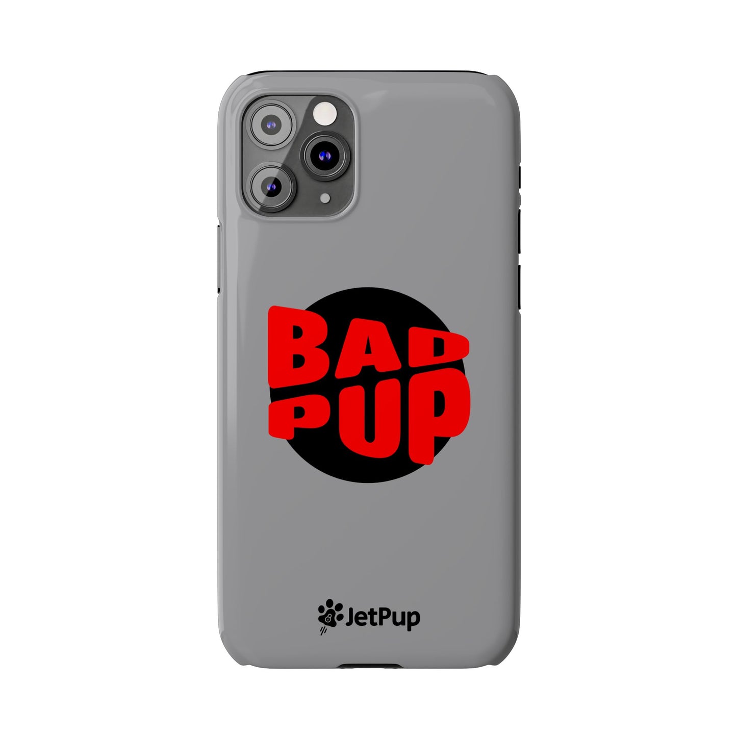 Bad Pup Slim iPhone Cases - Grey