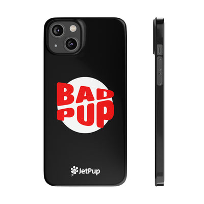 Bad Pup Slim iPhone Cases - Black