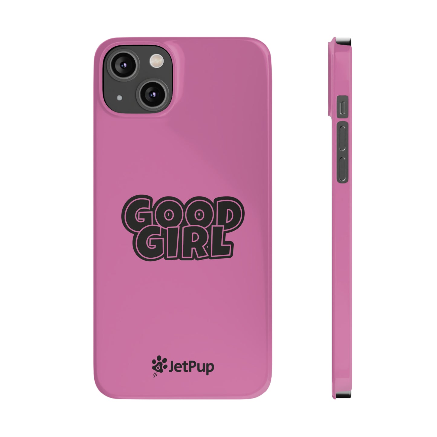 Good Girl Slim iPhone Cases - Pink
