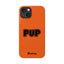 Pup Slim iPhone Cases - Orange