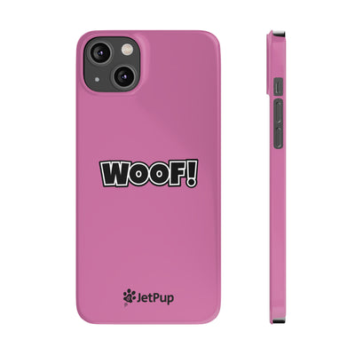 Woof Slim iPhone Cases -  Pink