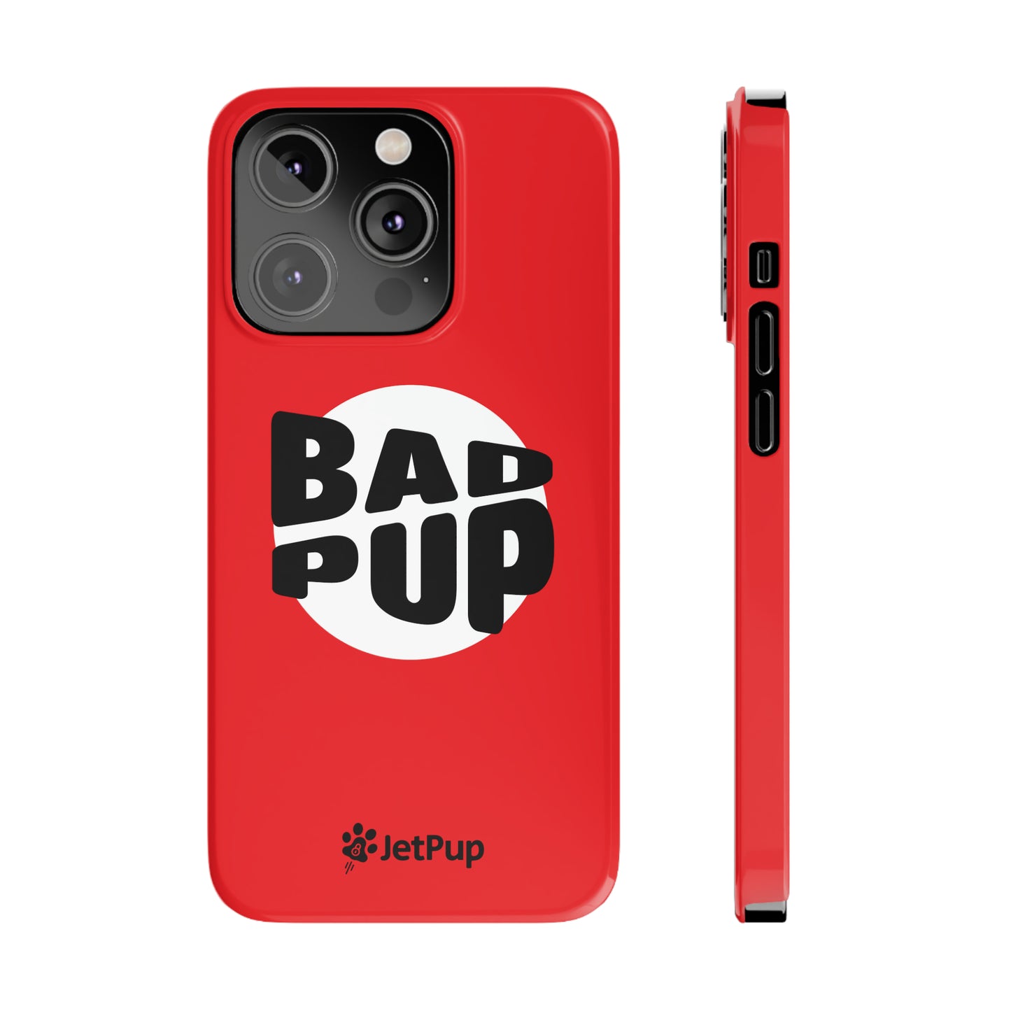 Bad Pup Slim iPhone Cases - Red