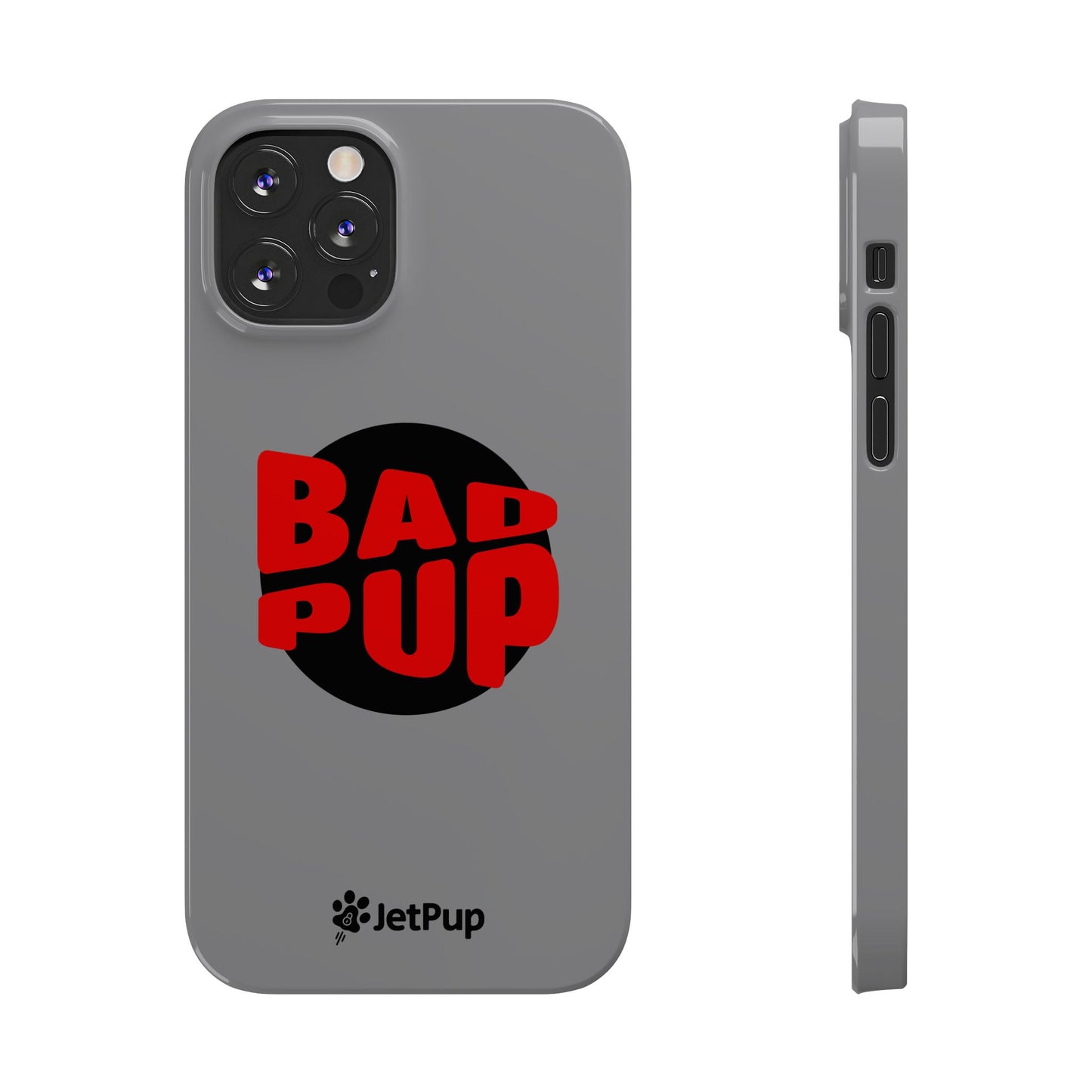 Bad Pup Slim iPhone Cases - Grey