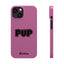 Pup Slim iPhone Cases - Pink