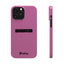 Handler Slim iPhone Cases - Pink