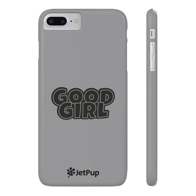 Good Girl Slim iPhone Cases - Grey
