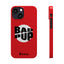 Bad Pup Slim iPhone Cases - Red