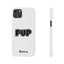 Pup Slim iPhone Cases - White