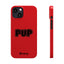 Pup Slim iPhone Cases - Red